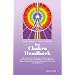 Das Chakra- Handbuch. Vom grundlegenden Verst�ndnis zur praktischen Anwendung
