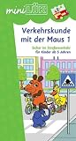 LÜK-mini Verkehrskunde mit der Maus: miniLÜK. Verkehrskunde mit der Maus 1: Sicher im Straßenverkehr: HEFT 1