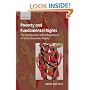 Poverty and Fundamental Rights: The Justification and Enforcement of Socio-economic Rights