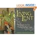 Living Lent: Meditations for These Forty Days