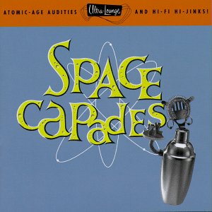 CD-Charts  Music : Ultra Lounge Vol.3 (Space Capades)