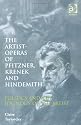 The Artist-Operas of Pfitzner, Krenek, and Hindemith: Politics and the Ideology of the Artist