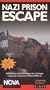 Nova - Nazi Prison Escape [VHS]