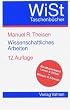 Wissenschaftliches Arbeiten. Technik, Methodik, Form
