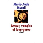 Amour, vampire et loup-garou book cover