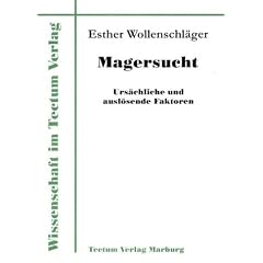 Magersucht. Urs�chliche und ausl�sende Faktoren
