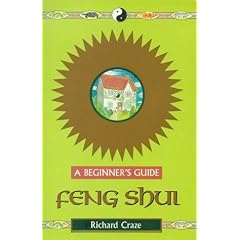 Feng Shui: A Beginner's Guide (Beginner's Guides)