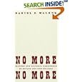 No More, No More: Slavery and Cultural Resistance in Havana and New Orleans by  Daniel E. Walker
