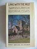 Links with the past : Swansea & Brecon historical essays