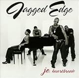 Jagged Edge -  J.E. Heartbreak