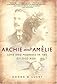 Archie and Amelie