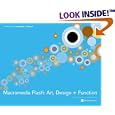 Macromedia Flash (tm): Art, Design + Function