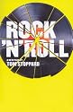 Rock 'n' Roll: A New Play