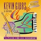 Click here to buy A Piano for All Seasons by  Kevin Gibbs & Friends .