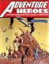 Adventure Heroes: Legendary Characters from Odysseus to James Bond