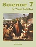Science 7 for Young Catholics - Seton Grade 7