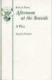 Cover of Afternoon at the Seaside by Agatha Christie 0573020043