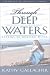 Through Deep Waters: Letters to Hurting Wives