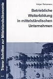 Betriebliche Weiterbildung in mittelständischen Unternehmen