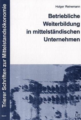 Betriebliche Weiterbildung in mittelständischen Unternehmen