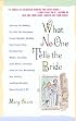 What No One Tells the Bride: Surviving the Wedding, Sex After the Honeymoon