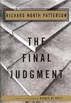 The Final Judgment by Richard North Patterson