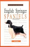 A New Owner's Guide to English Springer Spaniels (New Owners Guide)