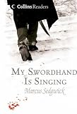 My Swordhand is Singing (SIGNED)