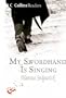My Swordhand is Singing (Collins Readers)