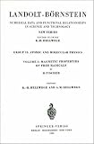 Magnetic Properties of Free Radicals / Magnetische Eigenschaften freier Radikale (Landolt-Börnstein: Numerical Data and Functional Relationships in ... - New Series / Molecules and Radicals)