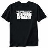 T-Shirt Black  For A Telephone Operator  Occupations