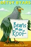 Beans on the roof