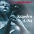 Jacqueline Du Pr� - A Lasting Inspiration