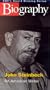 Biography - John Steinbeck:  An American Writer [VHS]