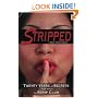 Stripped: Twenty Years of Secrets from Inside the Strip Club