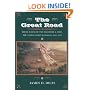 The Great Road: The Building of the Baltimore and Ohio, the Nation's First Railroad, 1828-1853