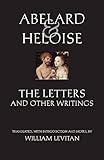 Abelard and Heloise: The Letters and Other Writings (Hackett Classics)