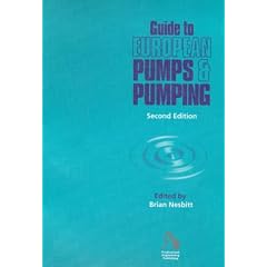 European Pumps and Pumping (European Guide Series (REP))