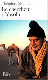 Le chercheur d\'absolu