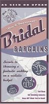 Bridal Bargains, 8th Edition: Secrets to throwing a fantastic wedding on a realistic budget