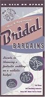 Bridal Bargains, 8th Edition: Secrets to throwing a fantastic wedding on a realistic budget (Bridal Bargains)