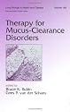 Therapy for Mucus-Clearance Disorders (Lung Biology in Health and Disease)