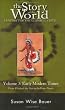 The Story of the World: History for the Classical Child, Volume 3: Early Modern Times