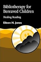 Bibliotherapy with Bereaved Children
