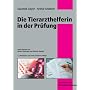 Die Tierarzthelferin in der Pr�fung: Fachbegriffe &hellip von Susanne Geyer
