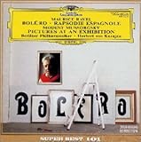 MAURICE RAVEL:BOLERO・RAPSODIE ESPAGNOLE / MODEST MUSSORGSKY:PICTURES AT AN EXHIBITION