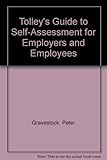 Tolley's guide to self-assessment for employers and employees
