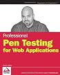 Professional Pen Testing for Web Applications (Programmer to Programmer)