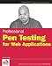 Professional Pen Testing for Web Applications (Programmer to Programmer)