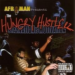 The Hungry Hustlerz: Starvation Is Motivation